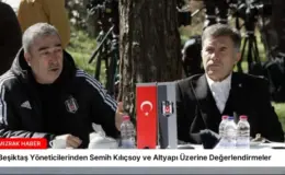Beşiktaş Yöneticilerinden Semih Kılıçsoy ve Altyapı Üzerine Değerlendirmeler