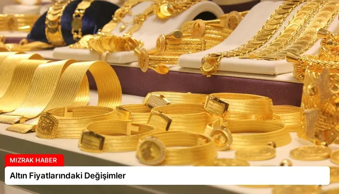 Altın Fiyatlarındaki Değişimler