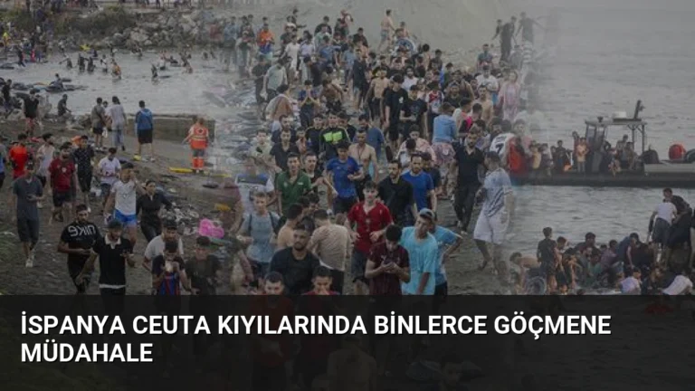 İspanya Ceuta Kıyılarında Binlerce Göçmene Müdahale