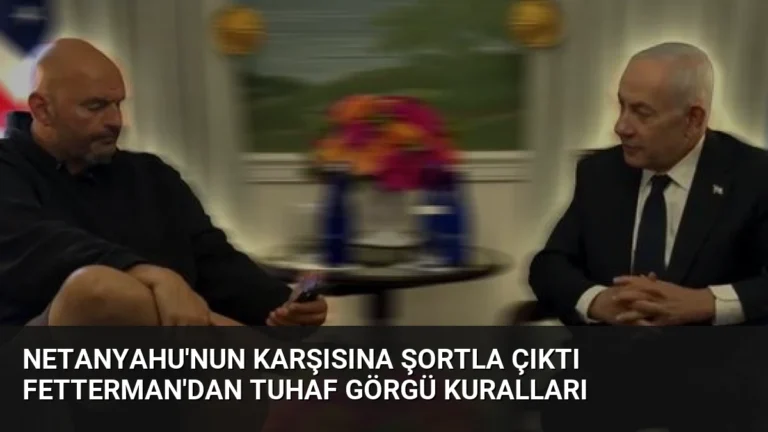 Netanyahu’nun Karşısına Şortla Çıktı Fetterman’dan Tuhaf Görgü Kuralları