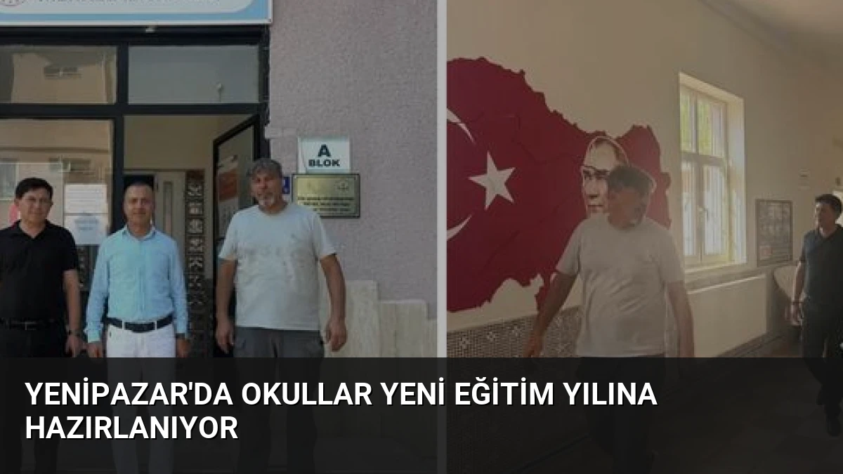 Yenipazar’da Okullar Yeni Eğitim Yılına Hazırlanıyor