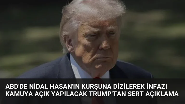 ABD’de Nidal Hasan’ın Kurşuna Dizilerek İnfazı Kamuya Açık Yapılacak Trump’tan Sert Açıklama