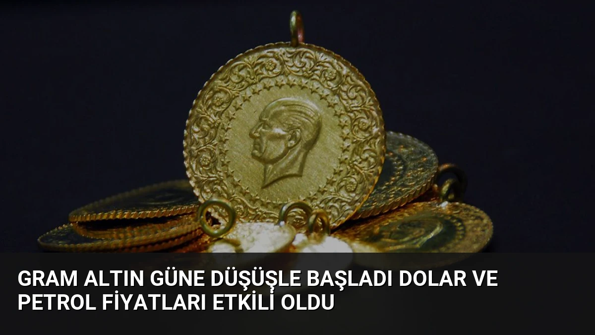 Gram Altın Güne Düşüşle Başladı Dolar ve Petrol Fiyatları Etkili Oldu